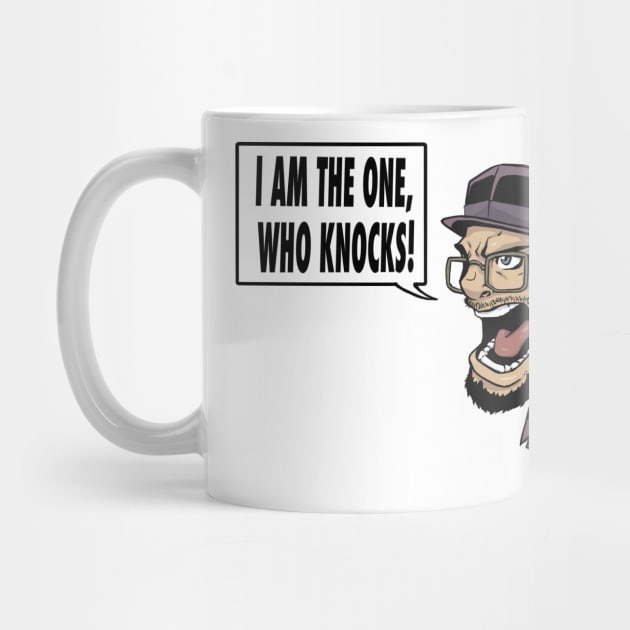 I am the one who knocks! by Skoobasart